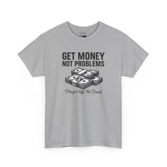 "Get Money" Heavy Cotton Tee