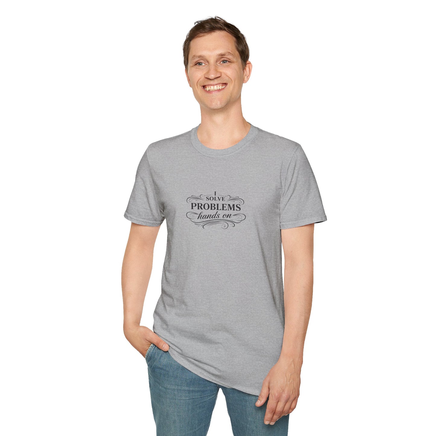 "I Solve Problems Hands On" T-Shirt