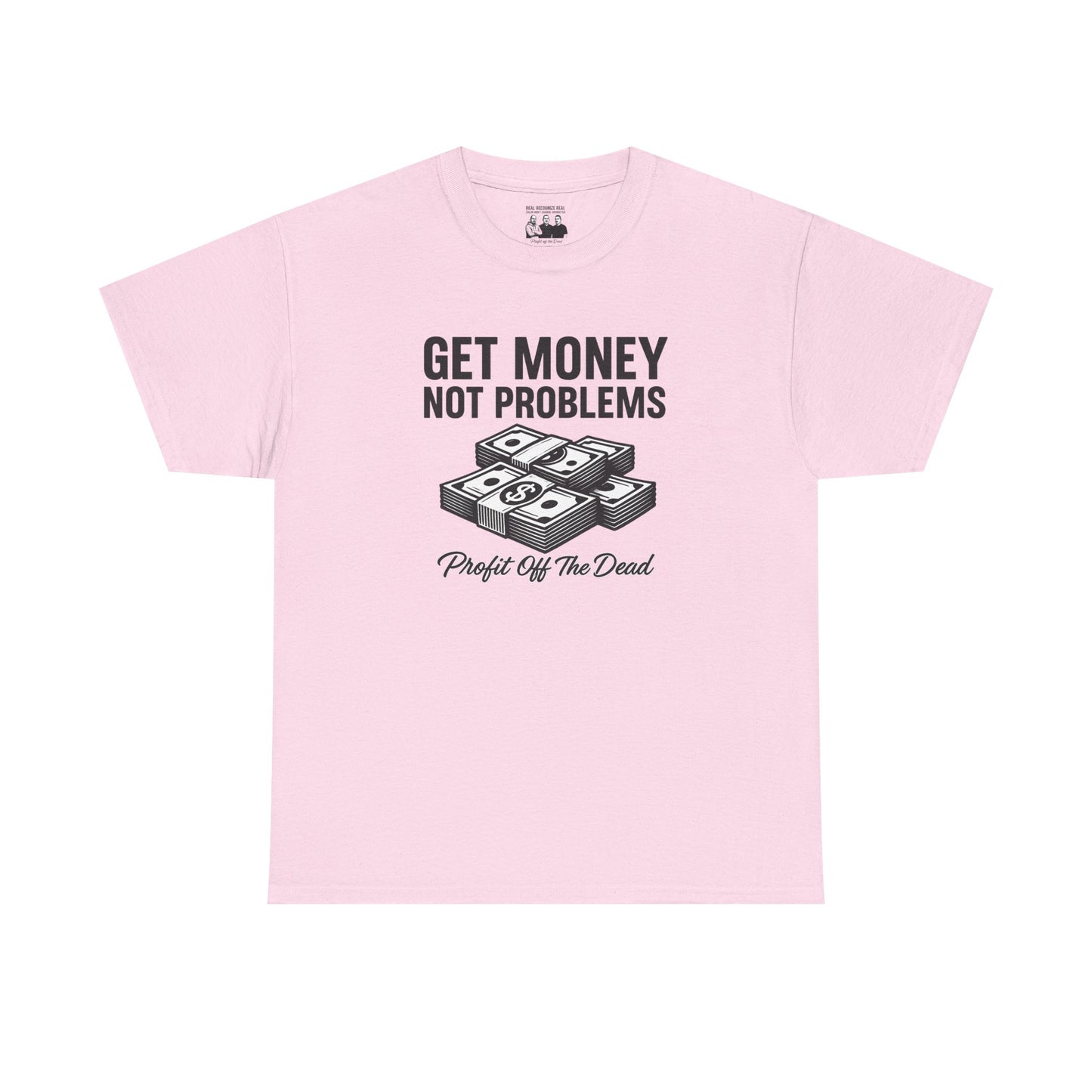 "Get Money" Heavy Cotton Tee