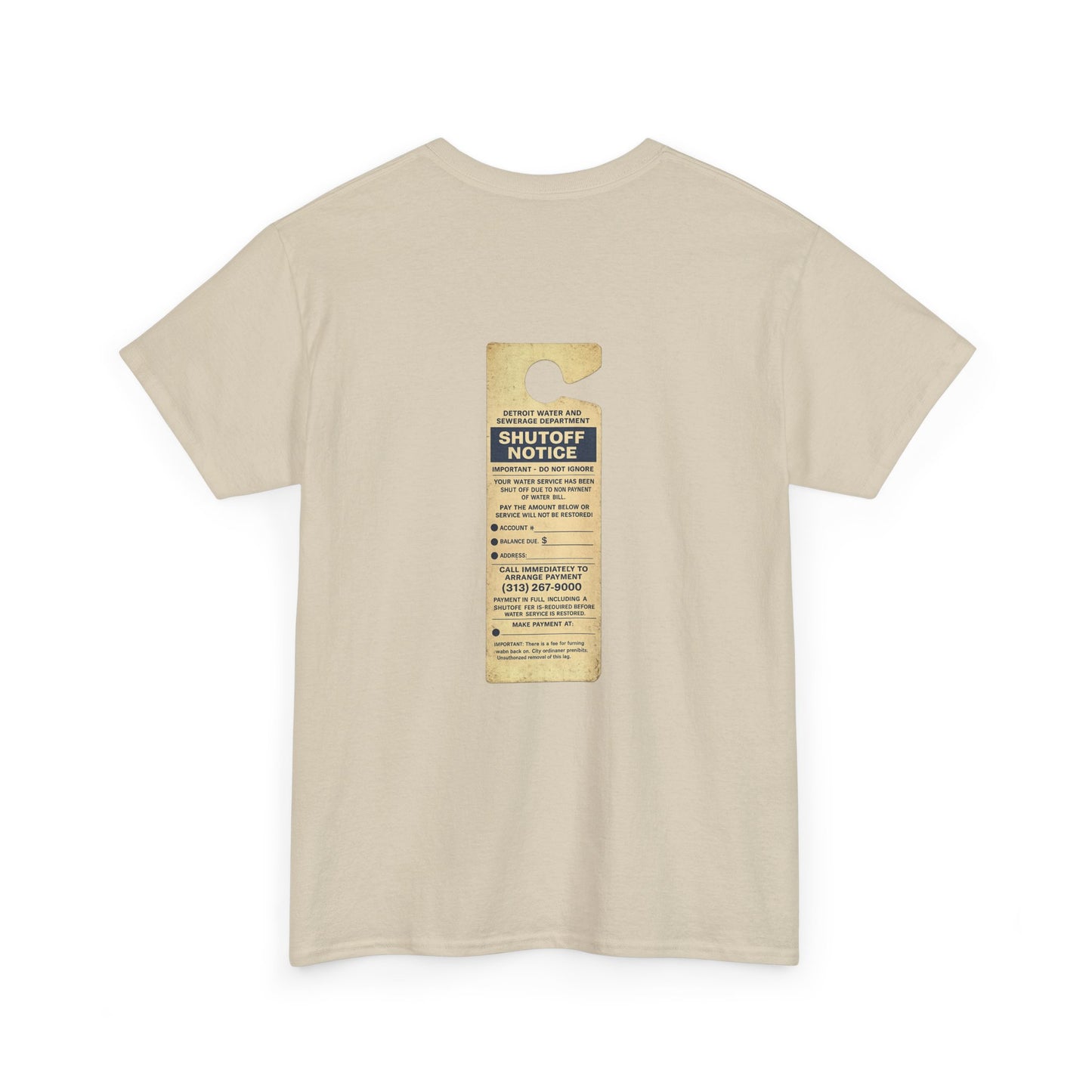 "WATER SHUT-OFF NOTICE" Tee