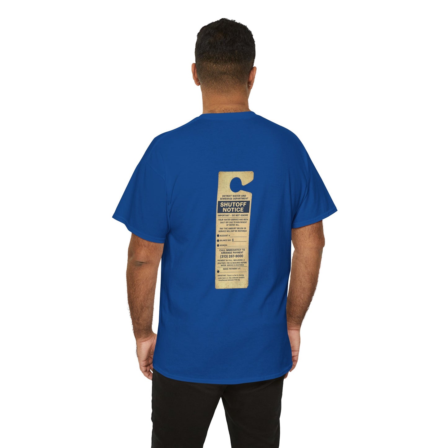 "WATER SHUT-OFF NOTICE" Tee