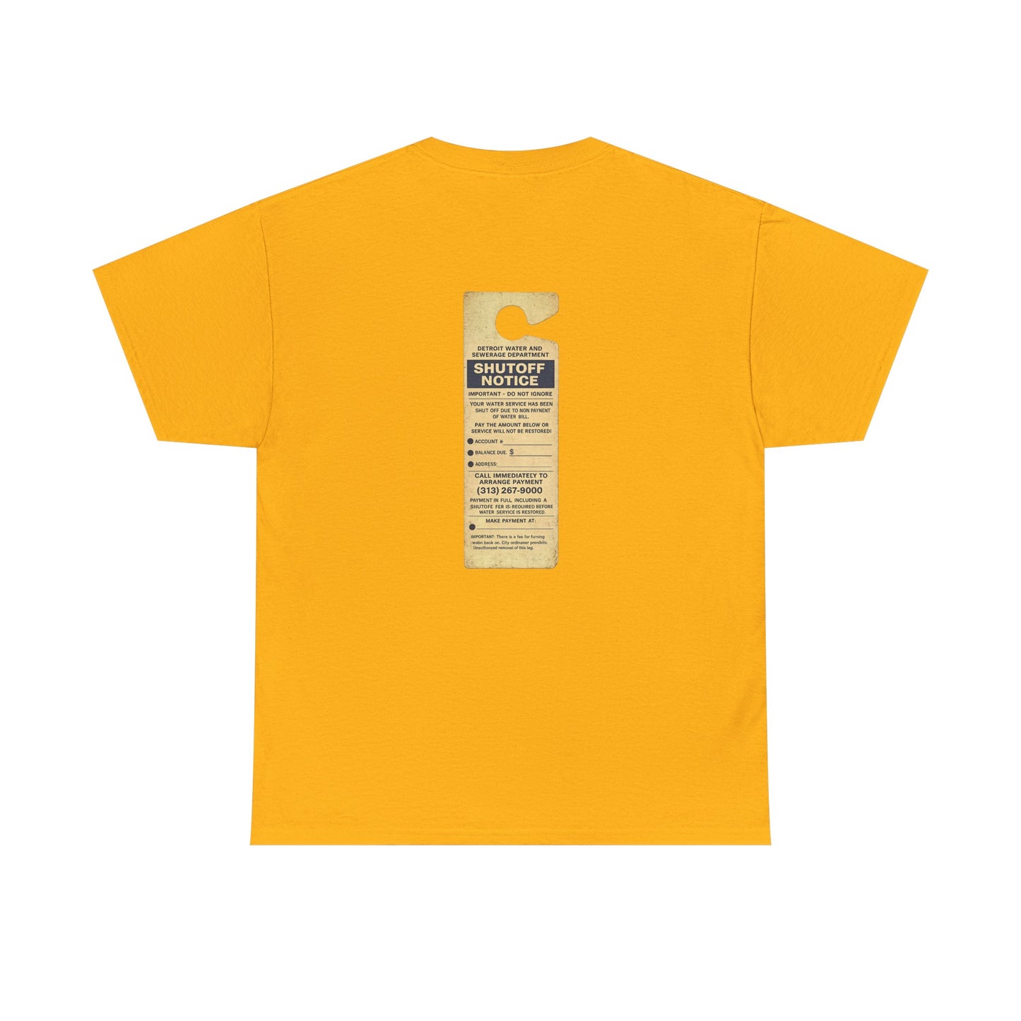 "WATER SHUT-OFF NOTICE" Tee