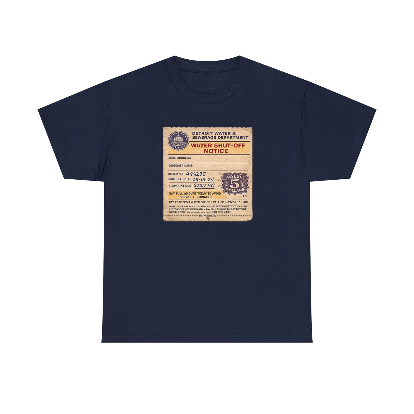 "WATER SHUT-OFF NOTICE" Tee
