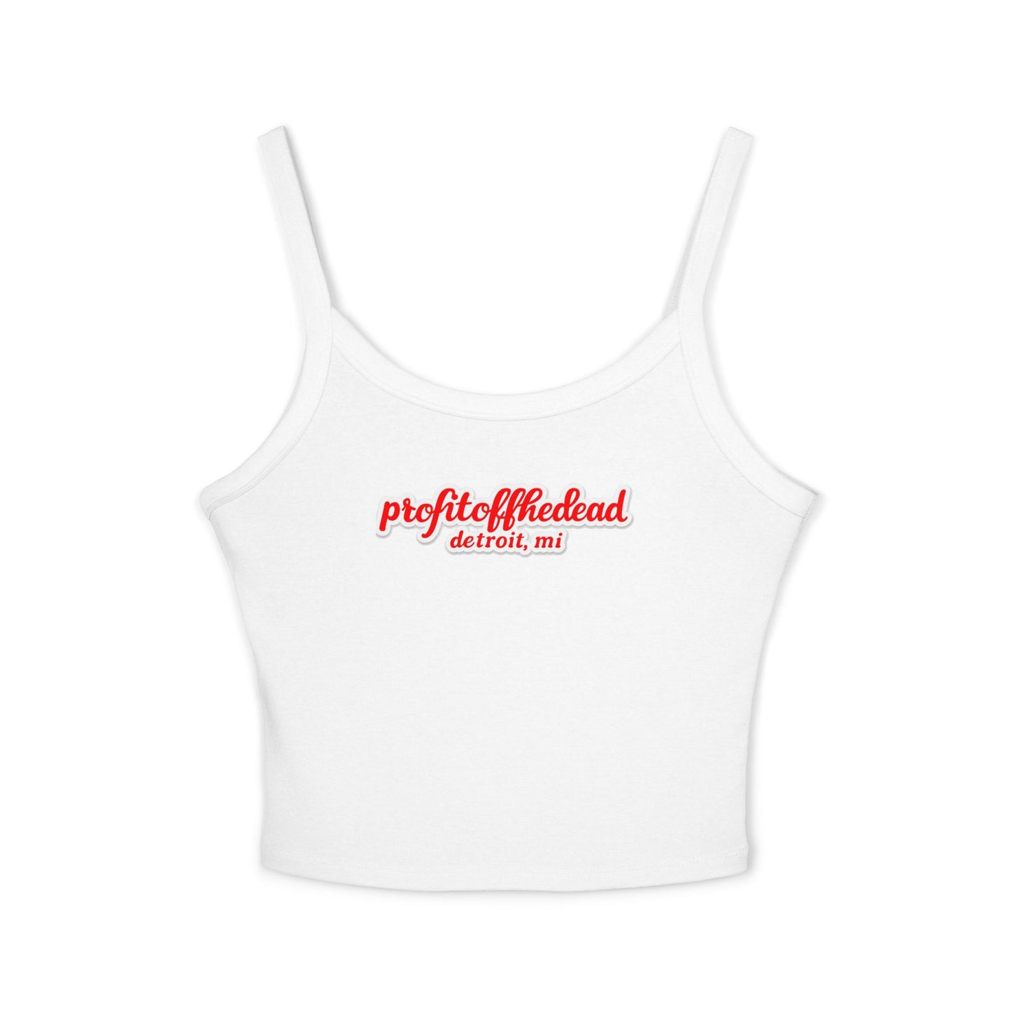"Profit Off The Dead" Women's Spaghetti Strap Tank Top