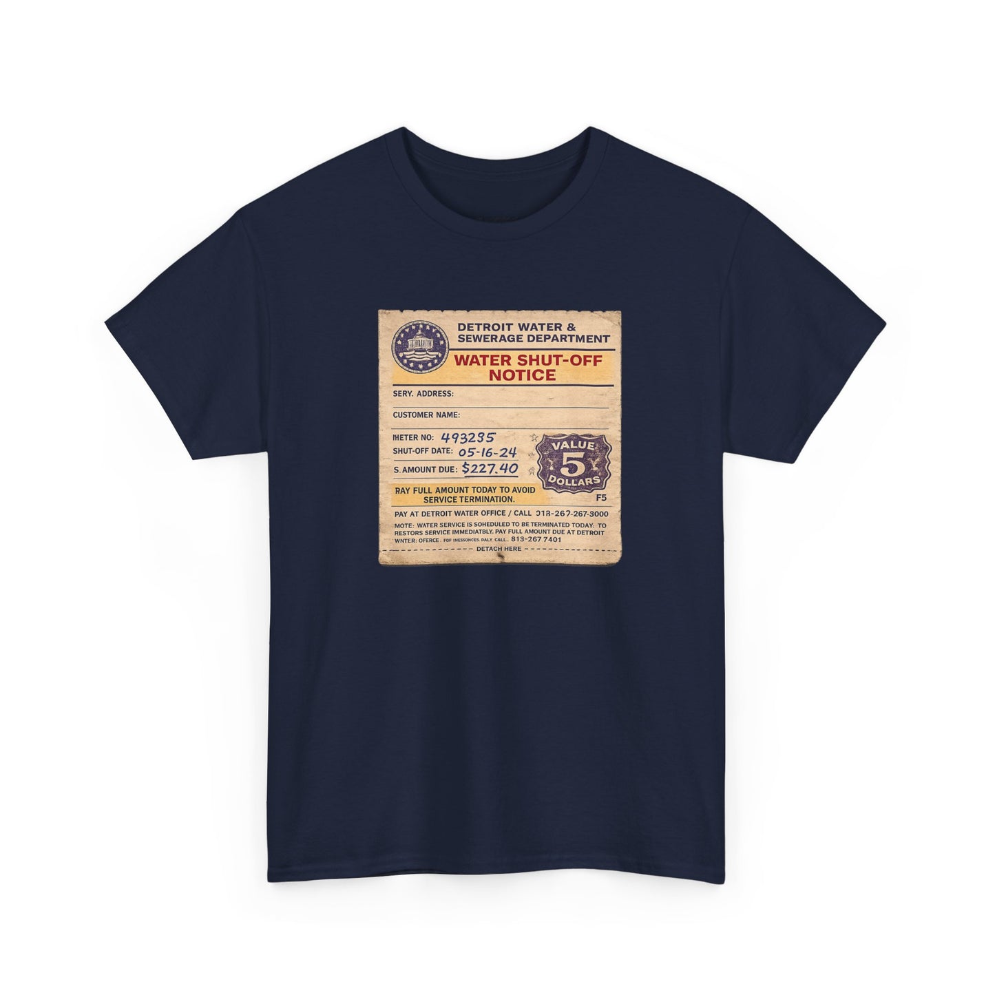 "WATER SHUT-OFF NOTICE" Tee