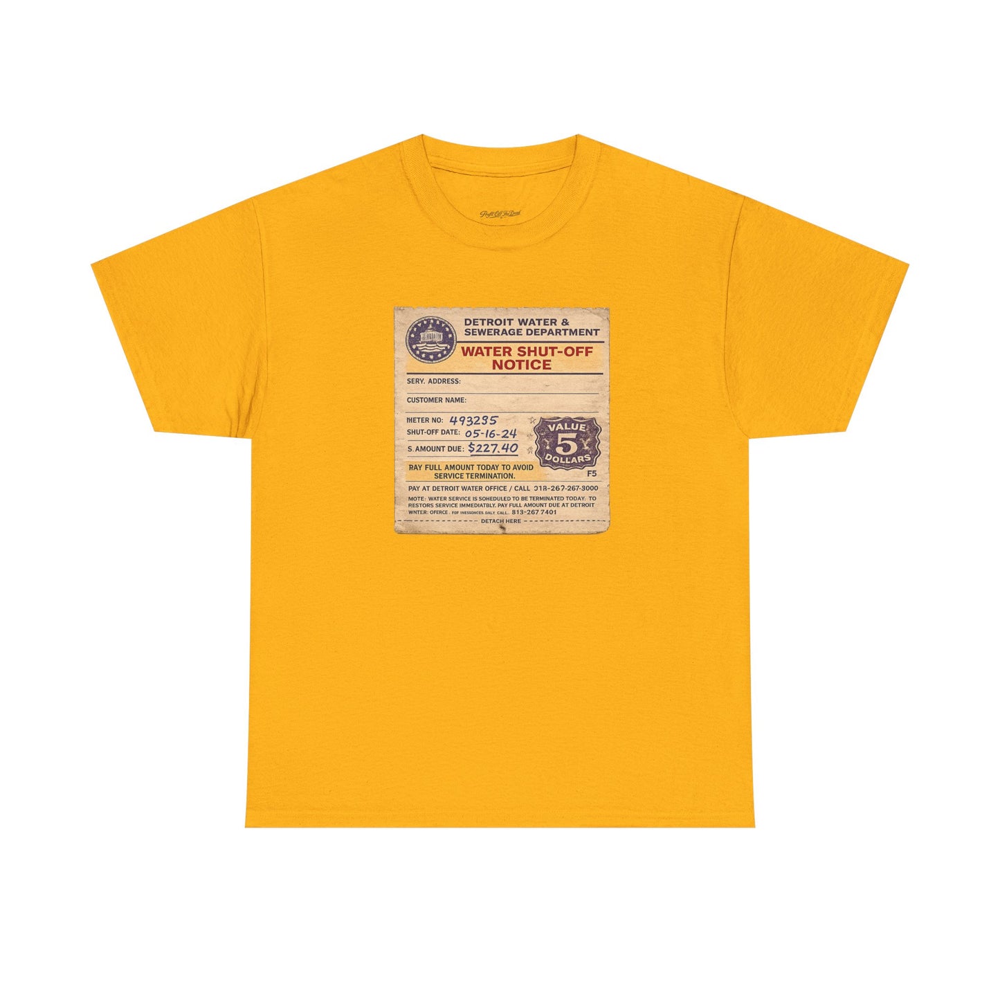 "WATER SHUT-OFF NOTICE" Tee