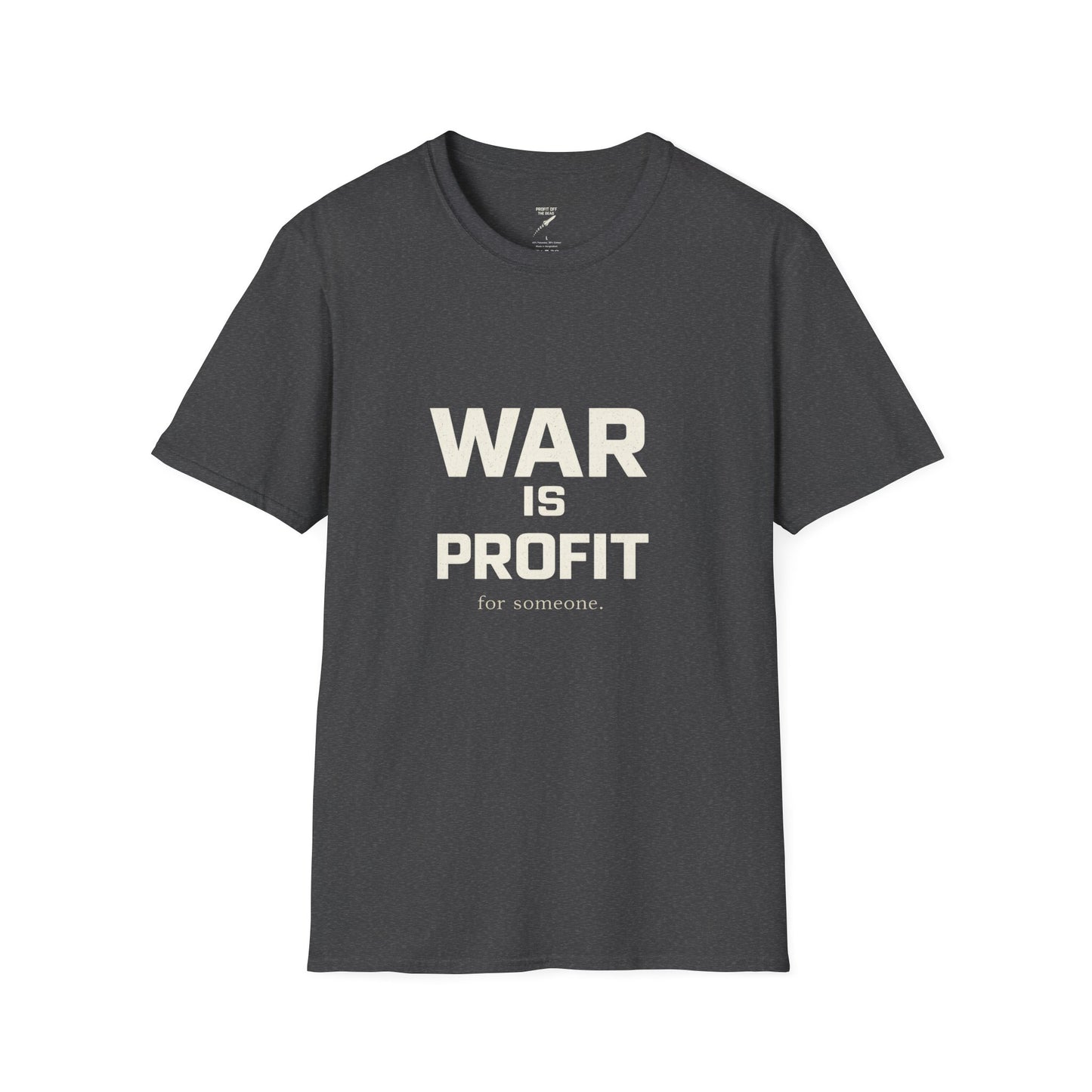 "War is Profit" T-Shirt