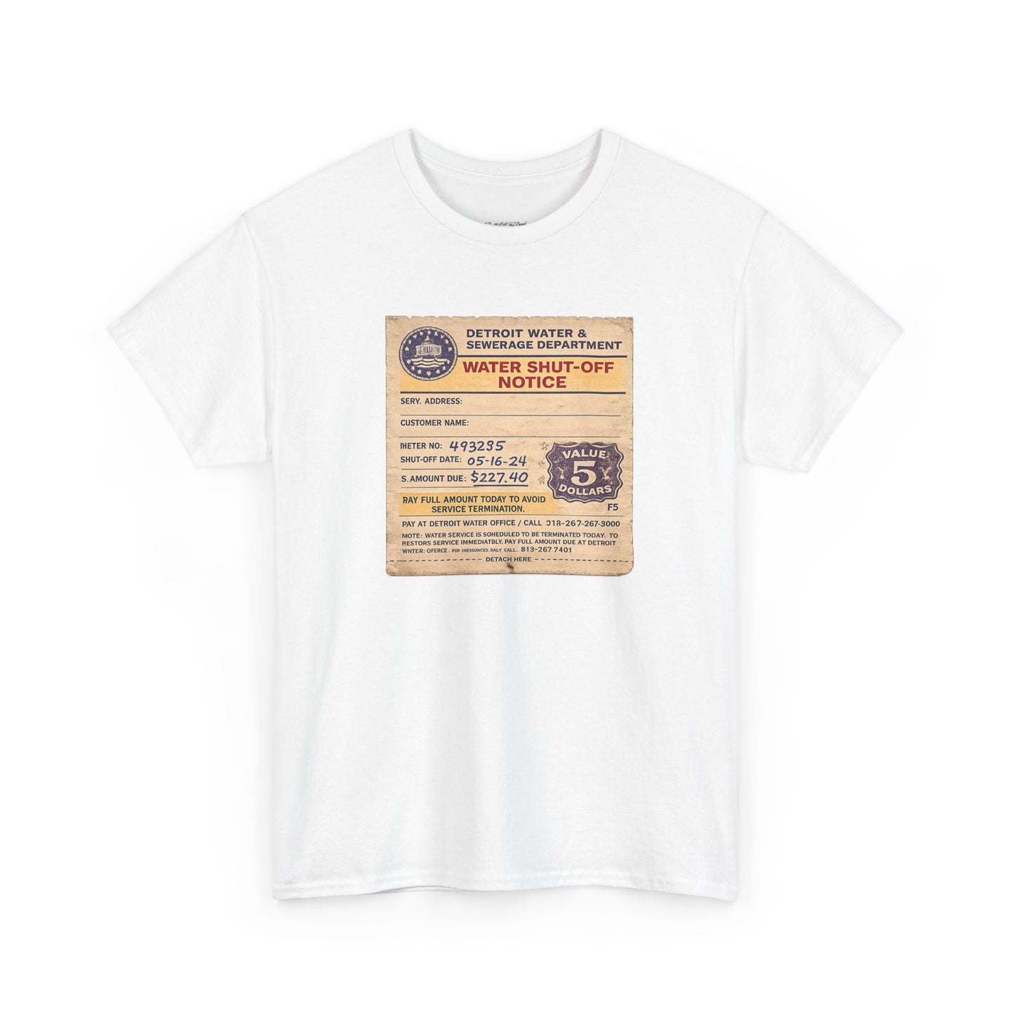 "WATER SHUT-OFF NOTICE" Tee