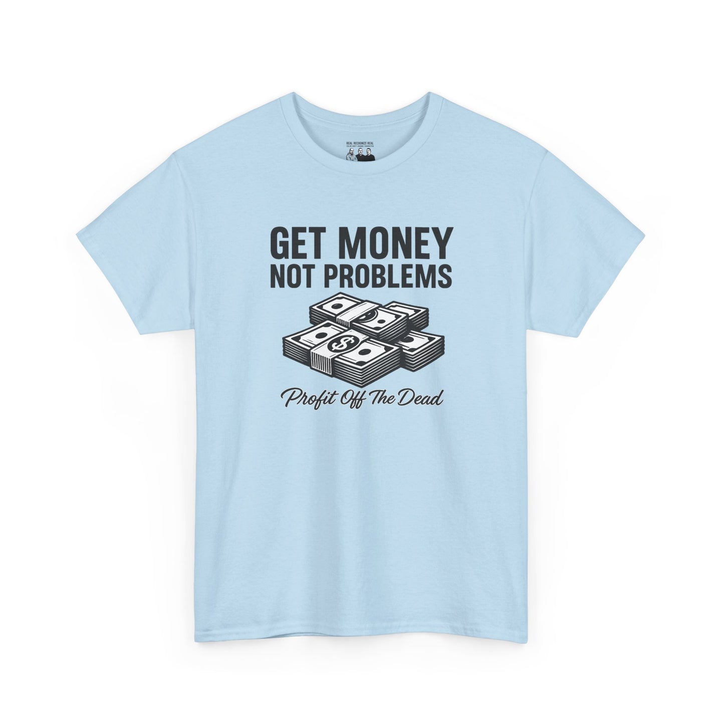 "Get Money" Heavy Cotton Tee