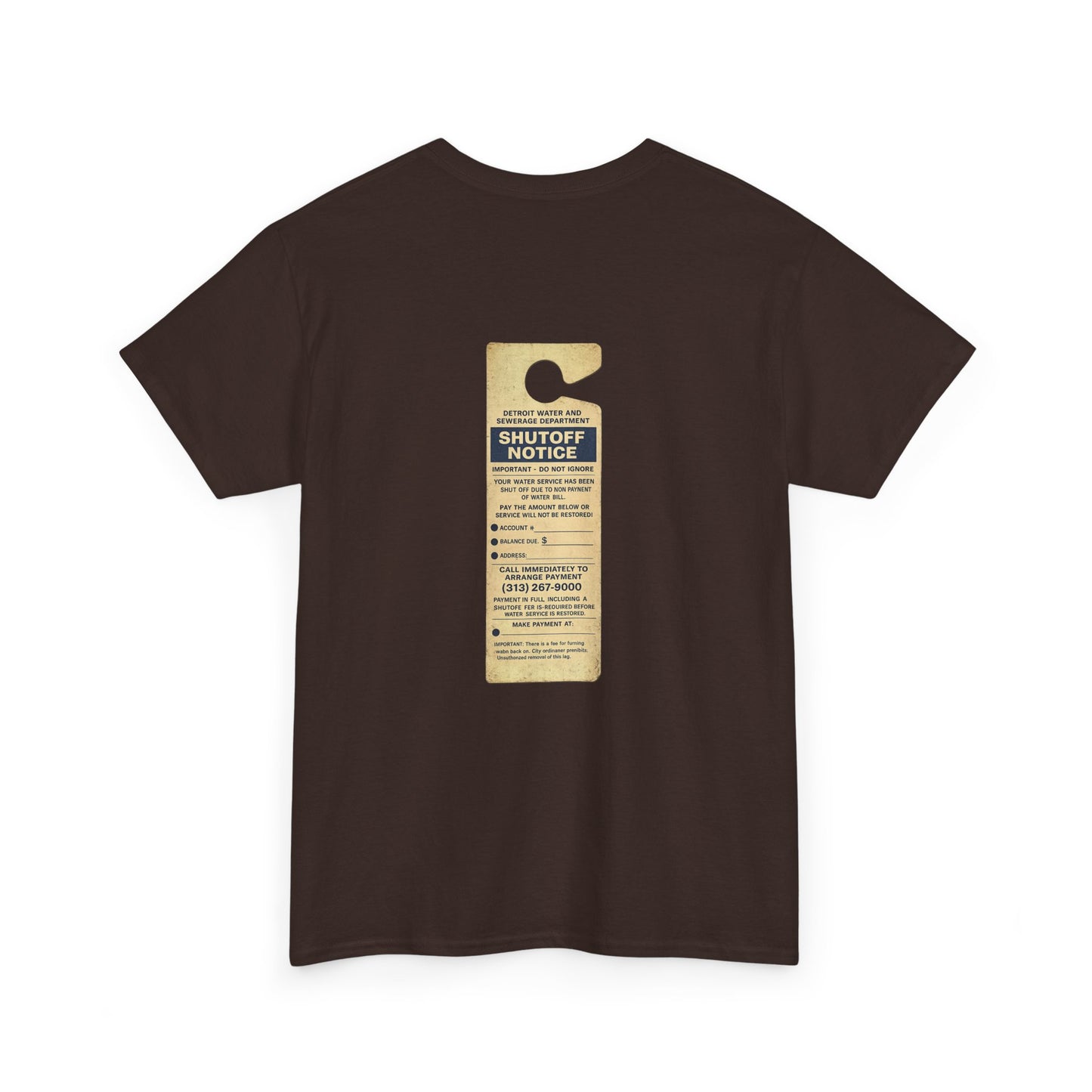 "WATER SHUT-OFF NOTICE" Tee