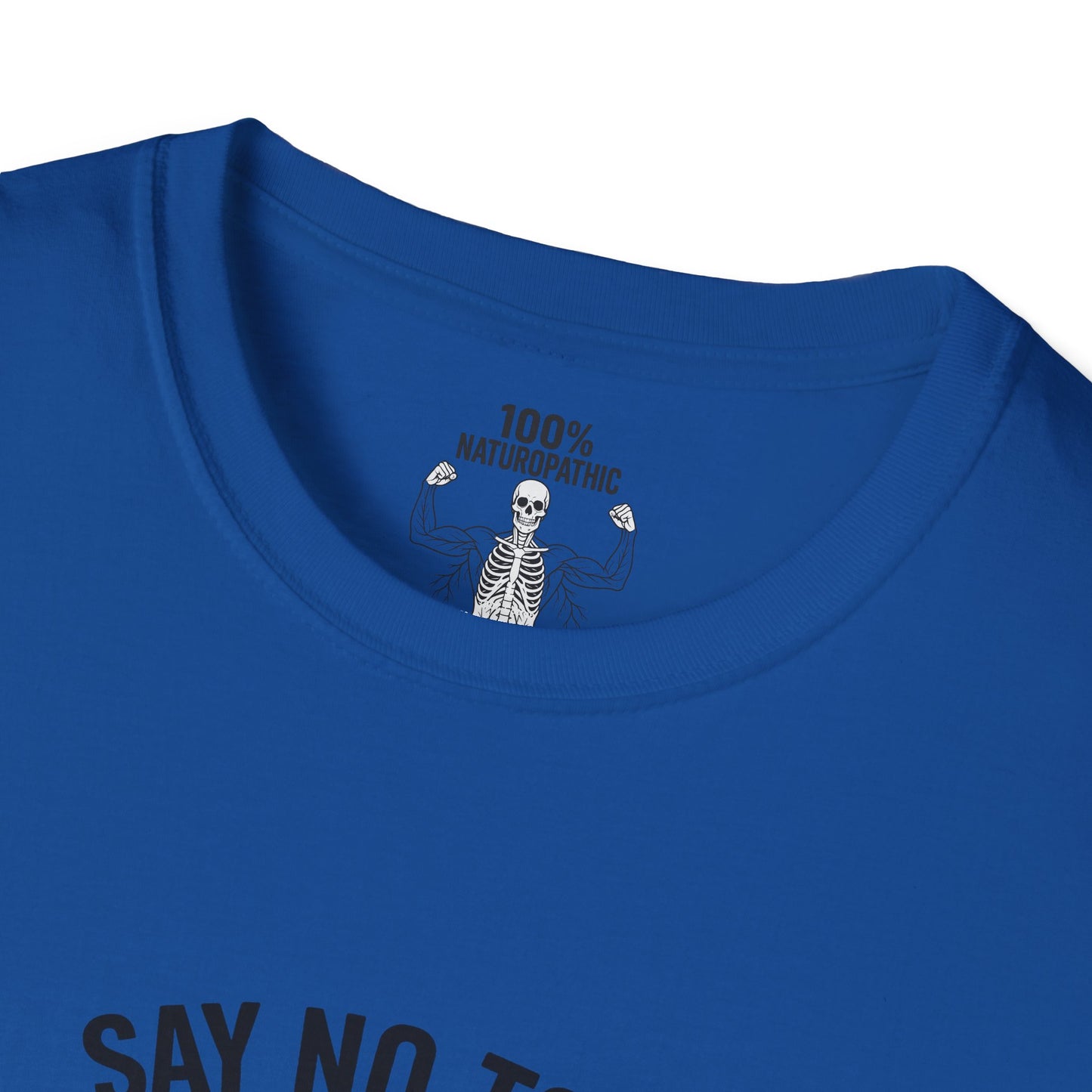 "Just Say No" Unisex Softstyle T-Shirt