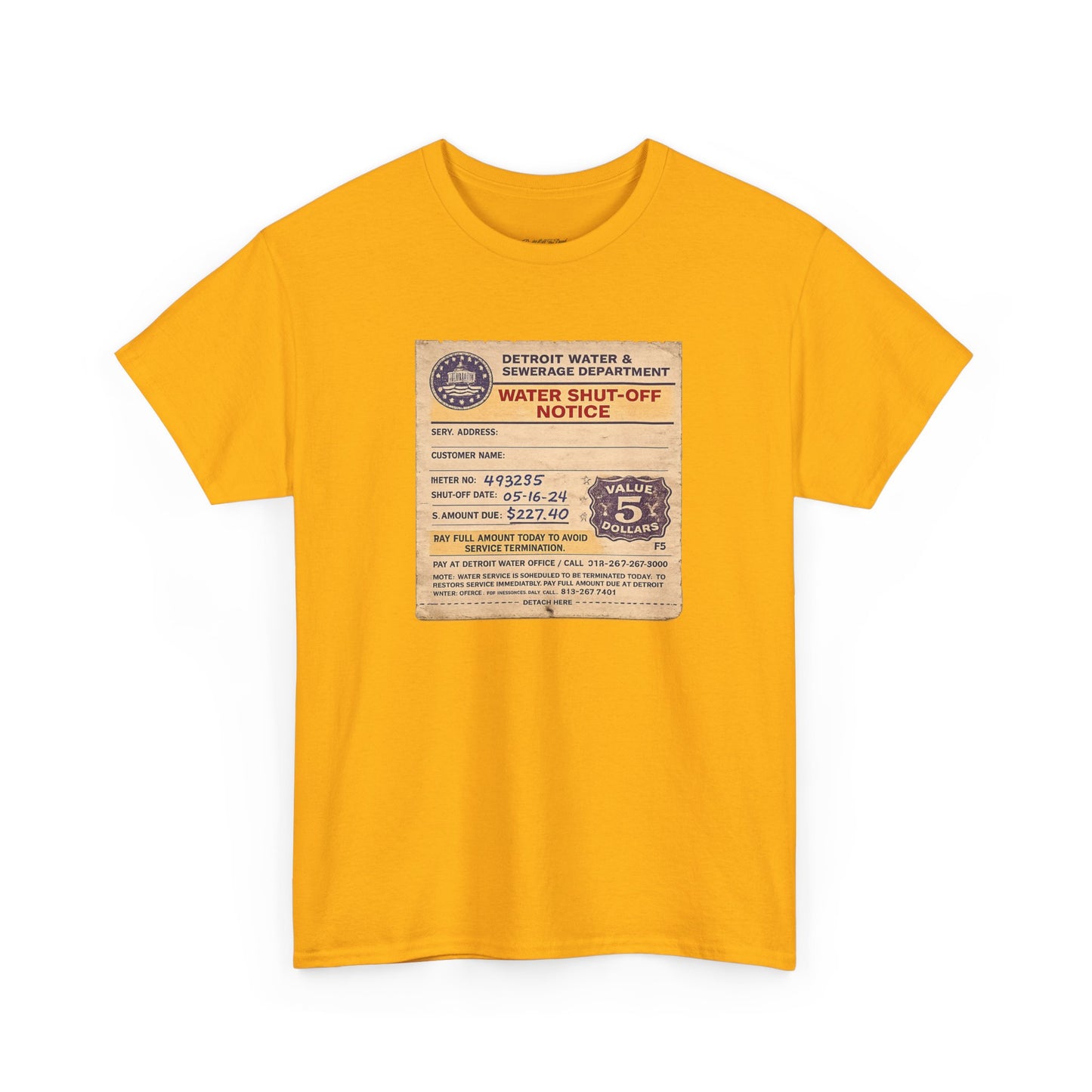 "WATER SHUT-OFF NOTICE" Tee