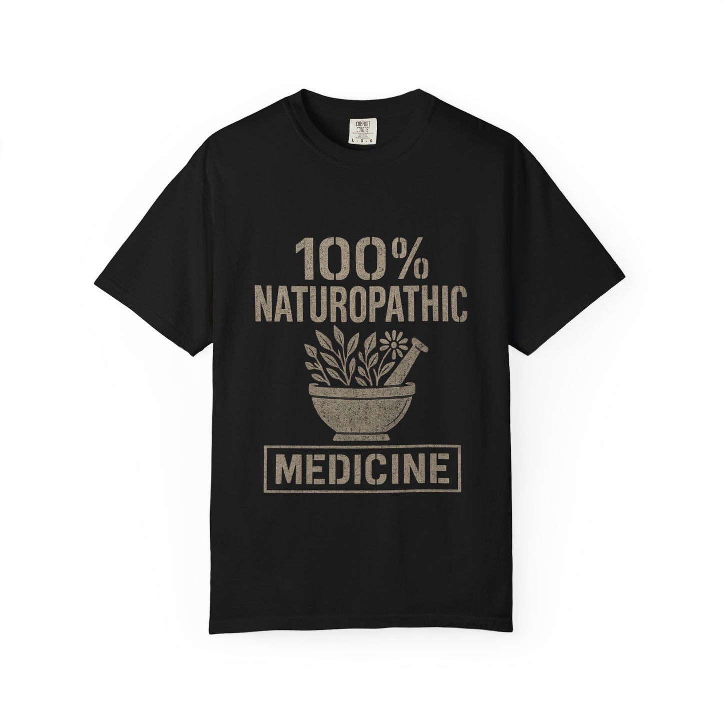 "100% Naturopathic" T-shirt