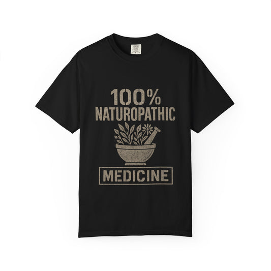 "100% Naturopathic" T-shirt