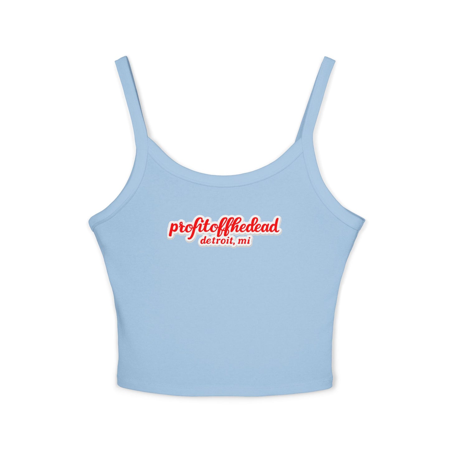 "Profit Off The Dead" Women's Spaghetti Strap Tank Top