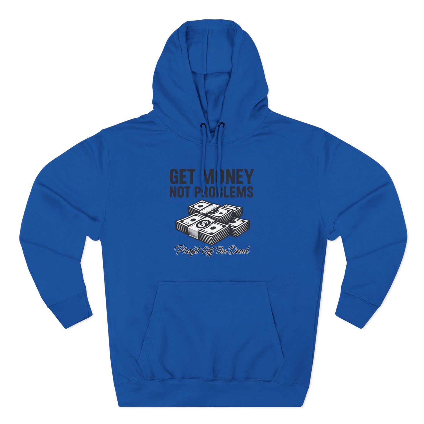"Get Money" Three-Panel Fleece Hoodie