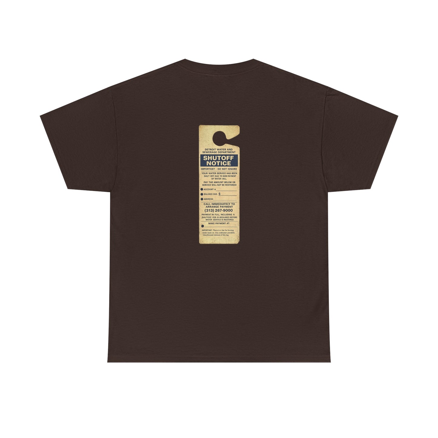 "WATER SHUT-OFF NOTICE" Tee