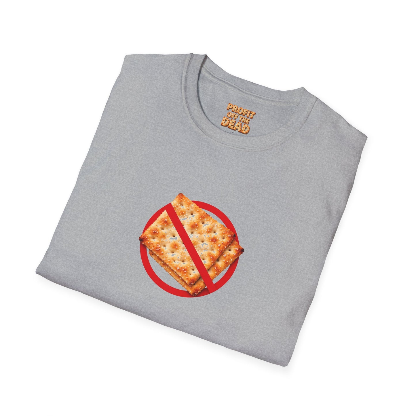 "No Crackers" T-Shirt