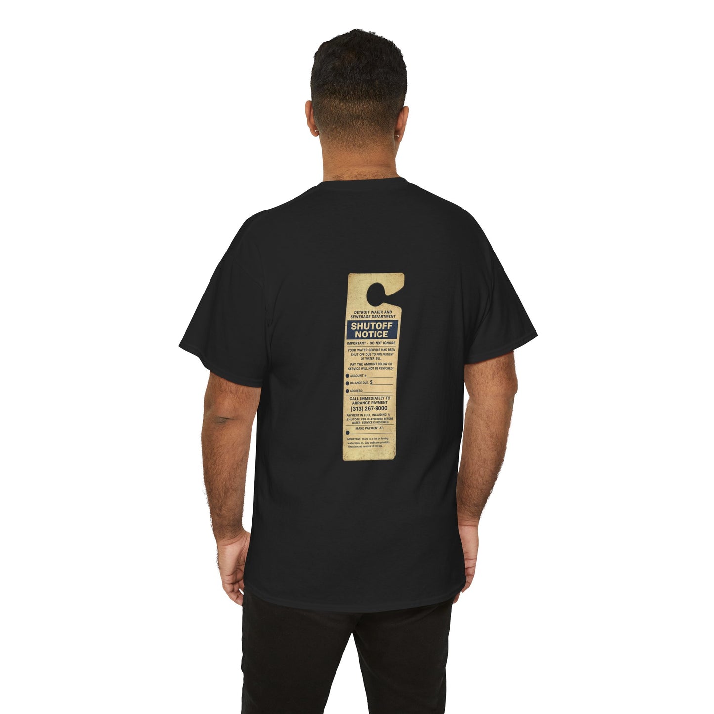 "WATER SHUT-OFF NOTICE" Tee