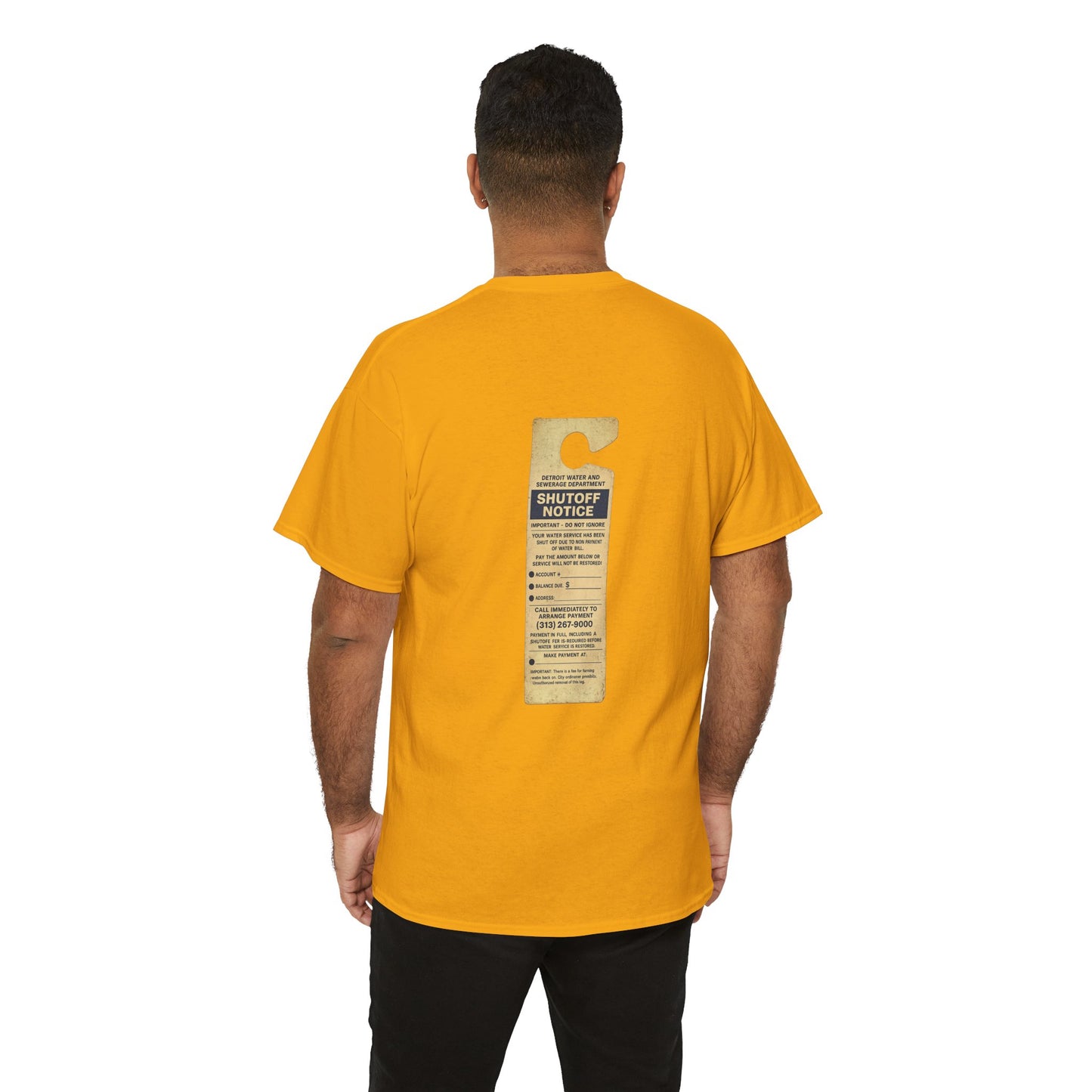 "WATER SHUT-OFF NOTICE" Tee
