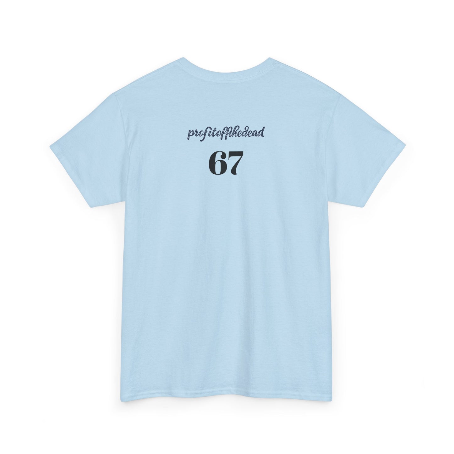 "6 7" Unisex Heavy Cotton Tee