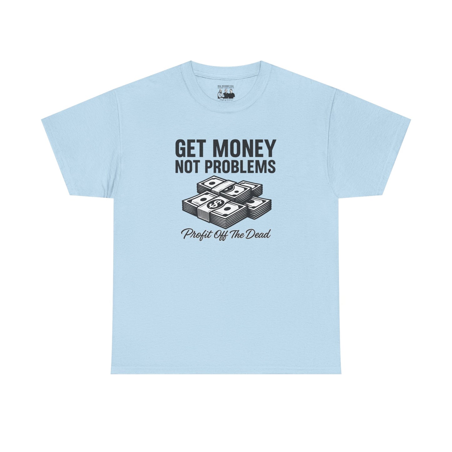 "Get Money" Heavy Cotton Tee