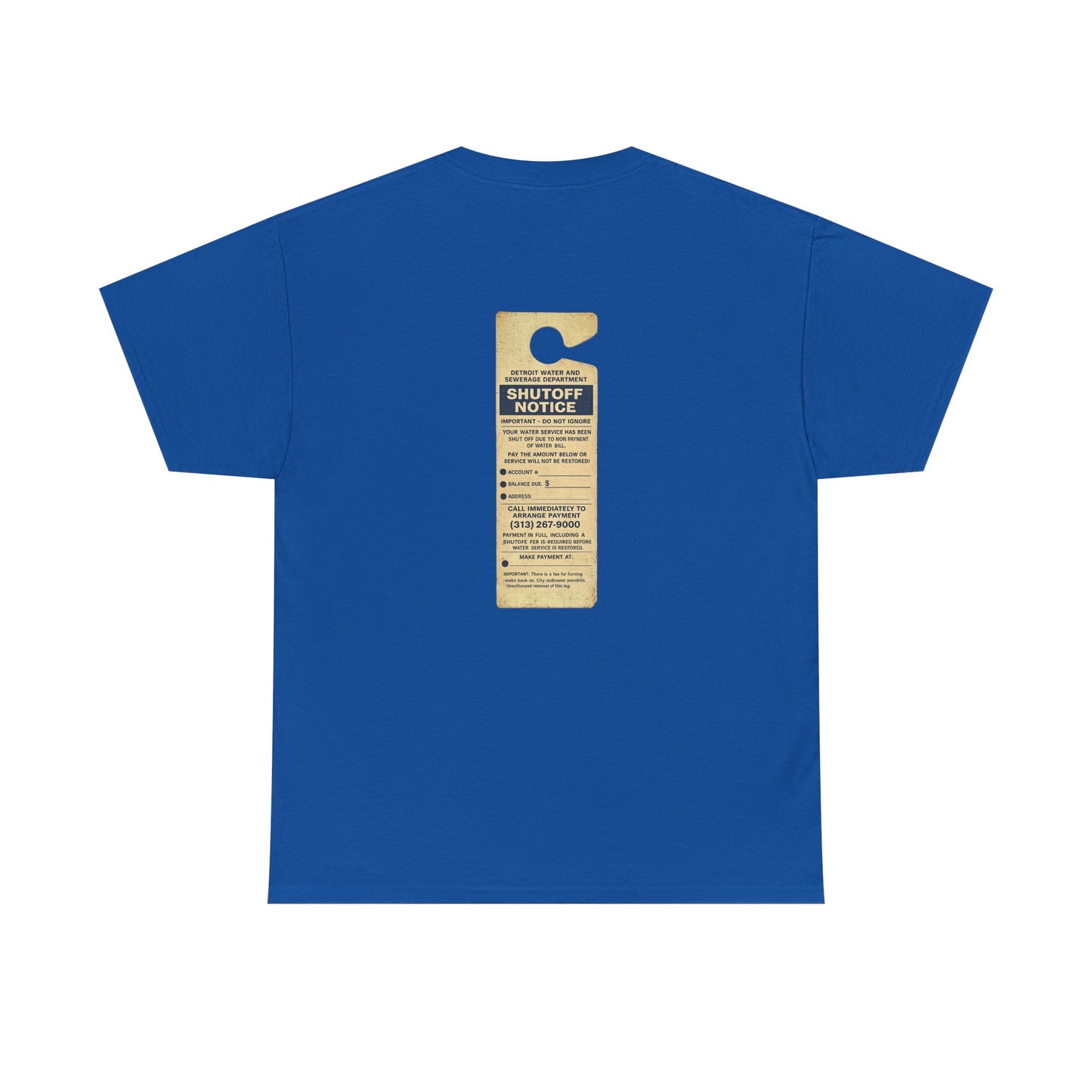 "WATER SHUT-OFF NOTICE" Tee