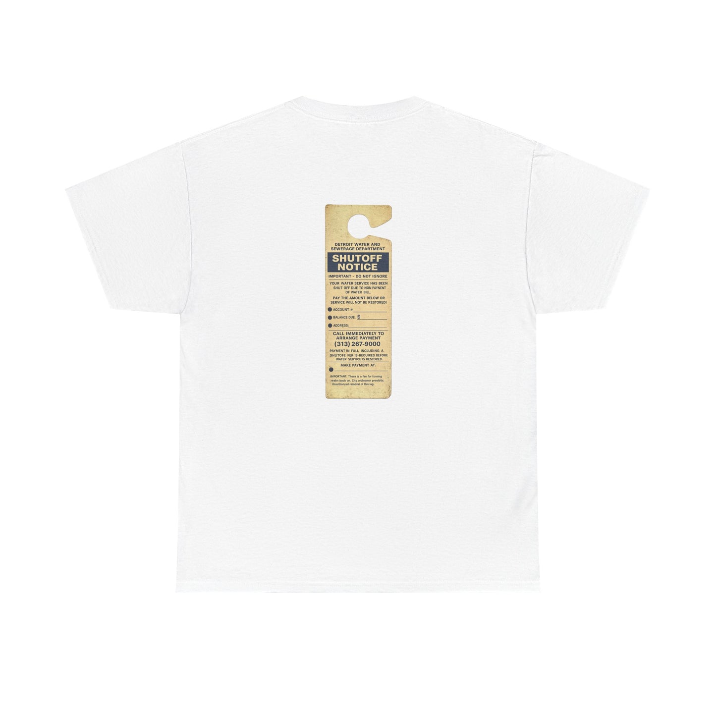 "WATER SHUT-OFF NOTICE" Tee