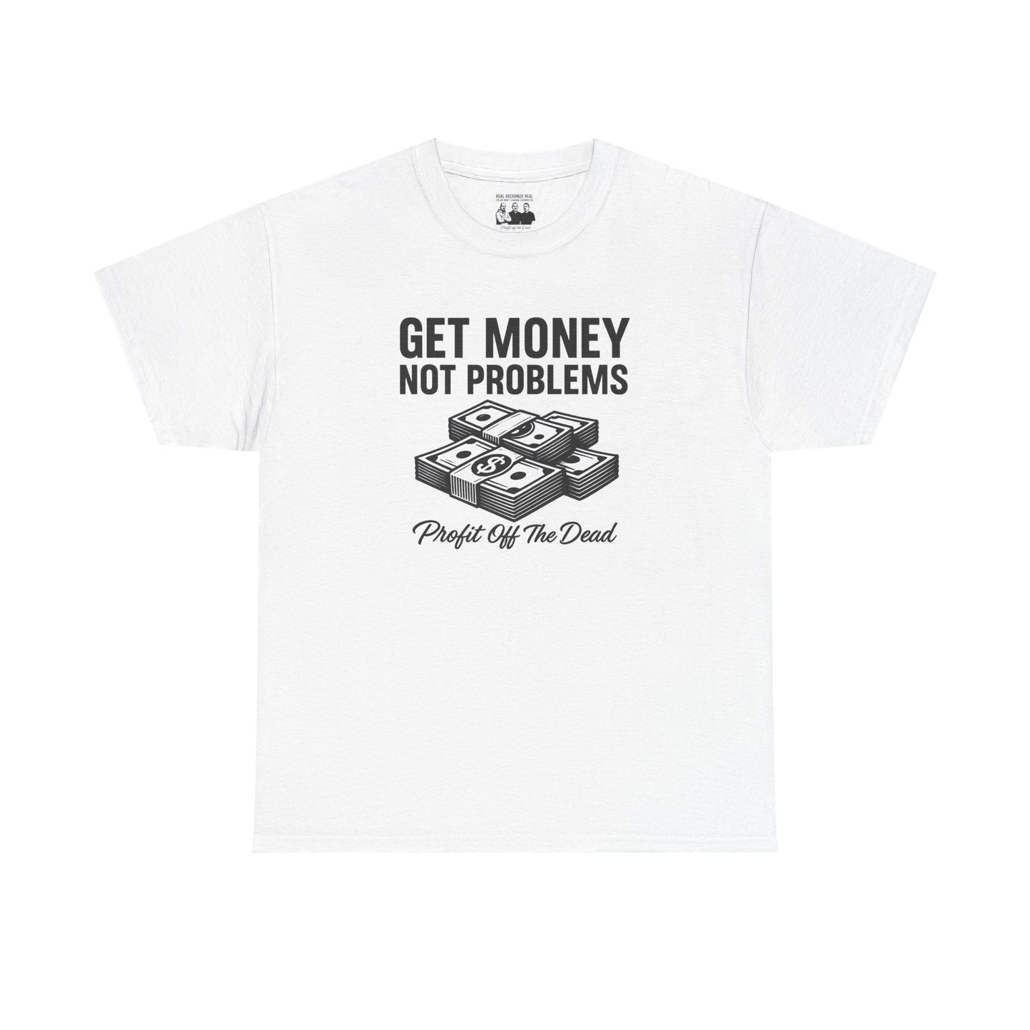 "Get Money" Heavy Cotton Tee