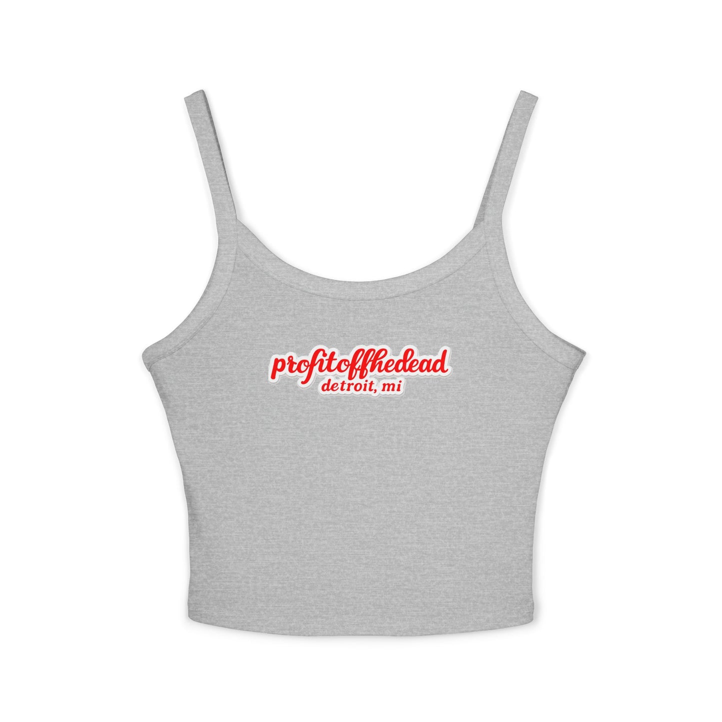 "Profit Off The Dead" Women's Spaghetti Strap Tank Top