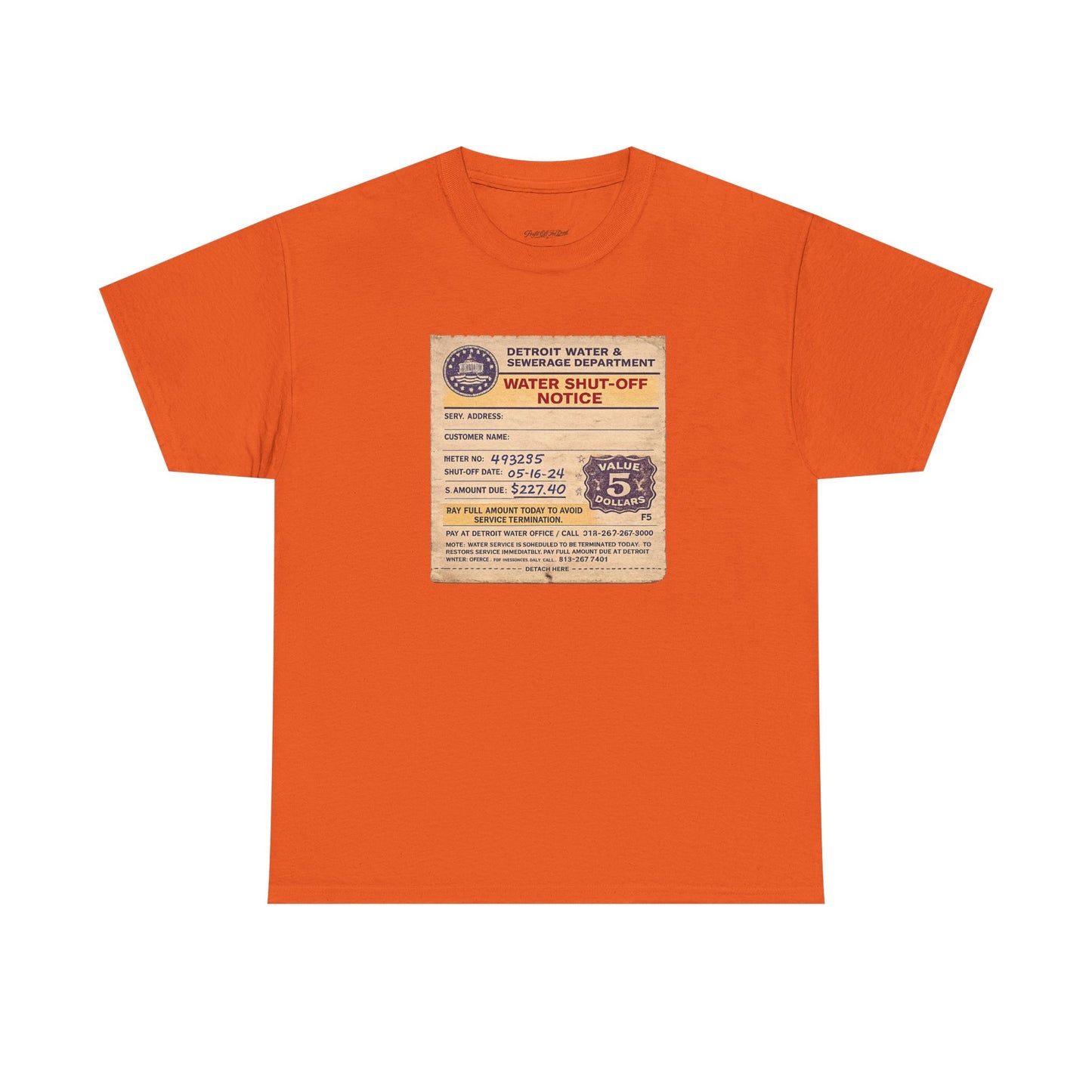 "WATER SHUT-OFF NOTICE" Tee