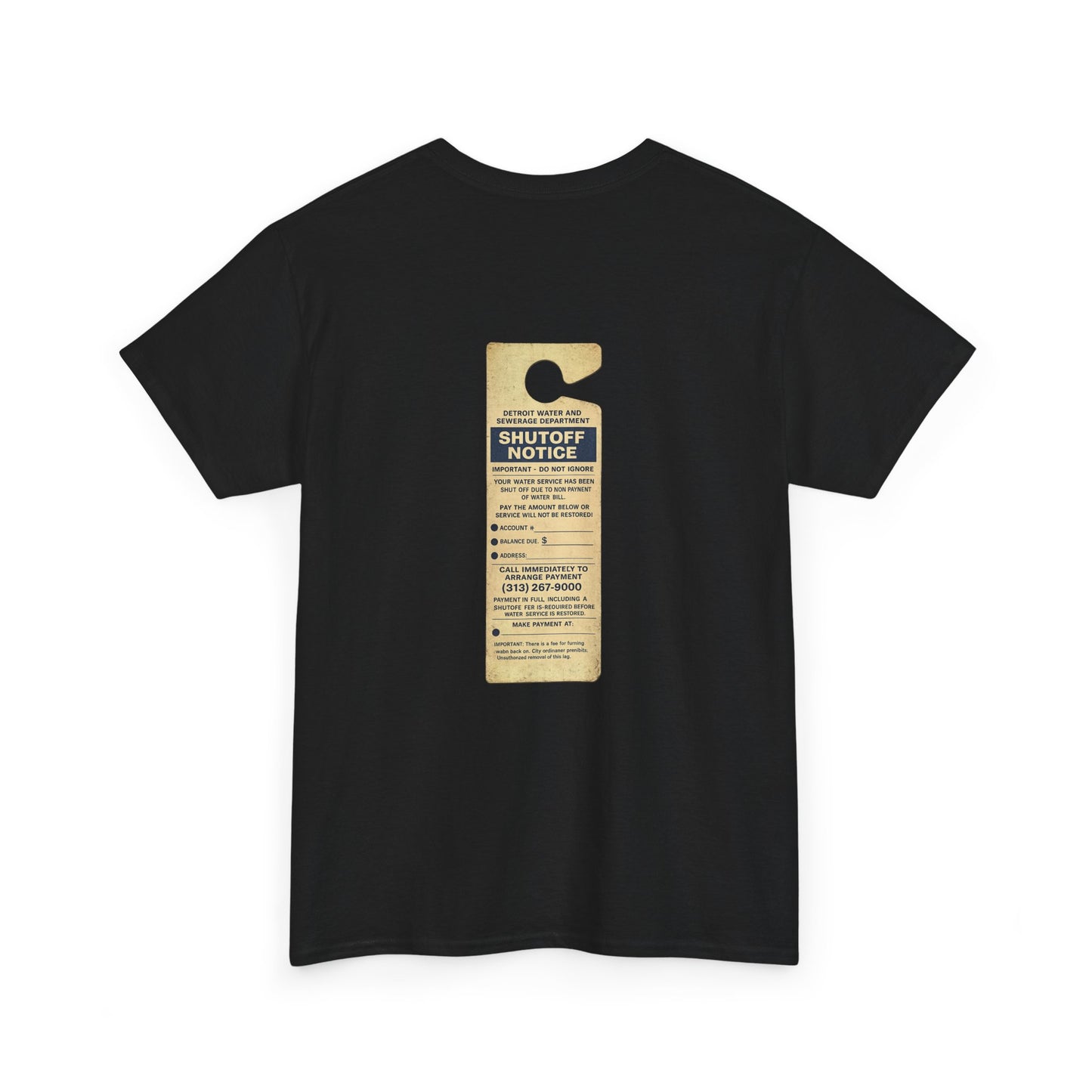 "WATER SHUT-OFF NOTICE" Tee