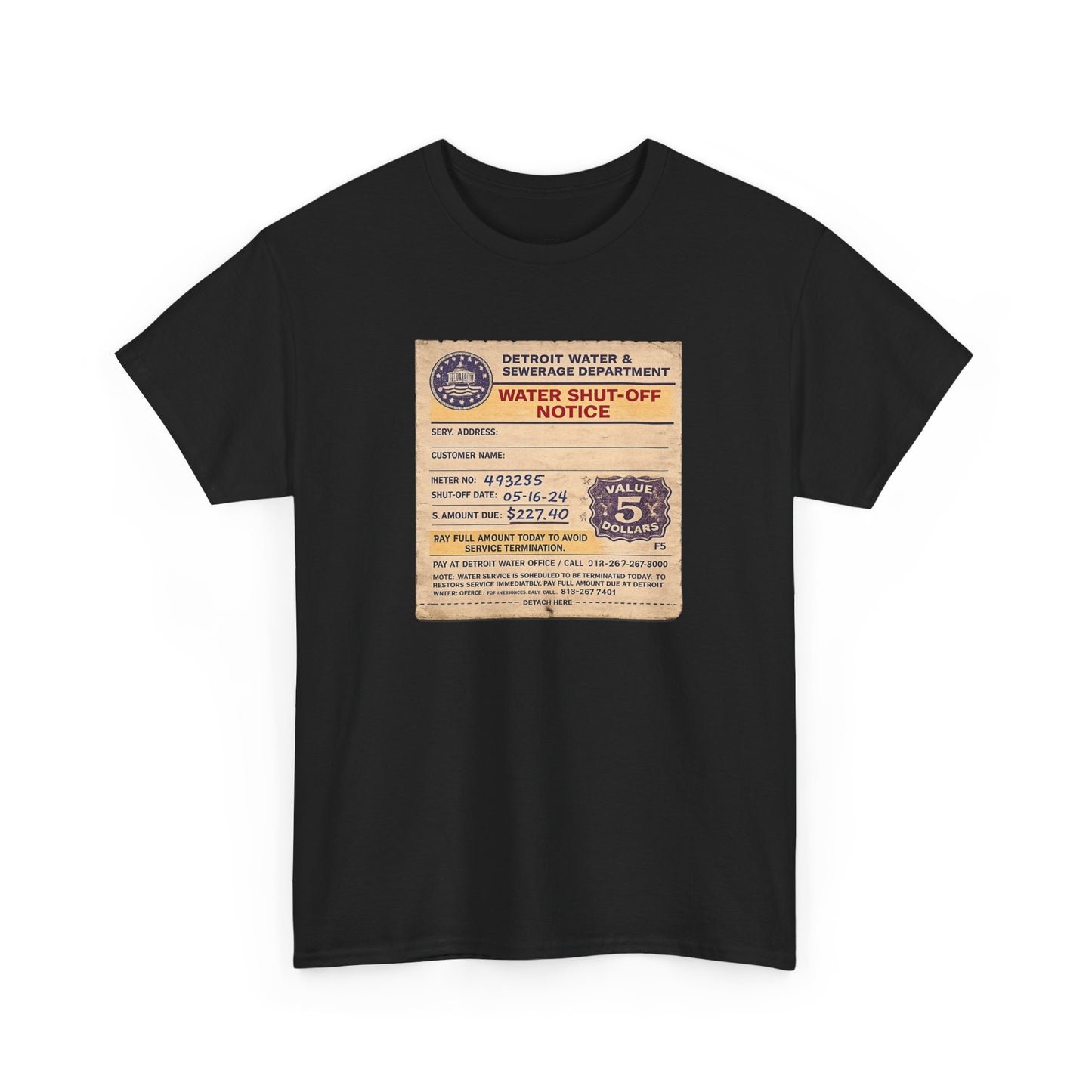 "WATER SHUT-OFF NOTICE" Tee