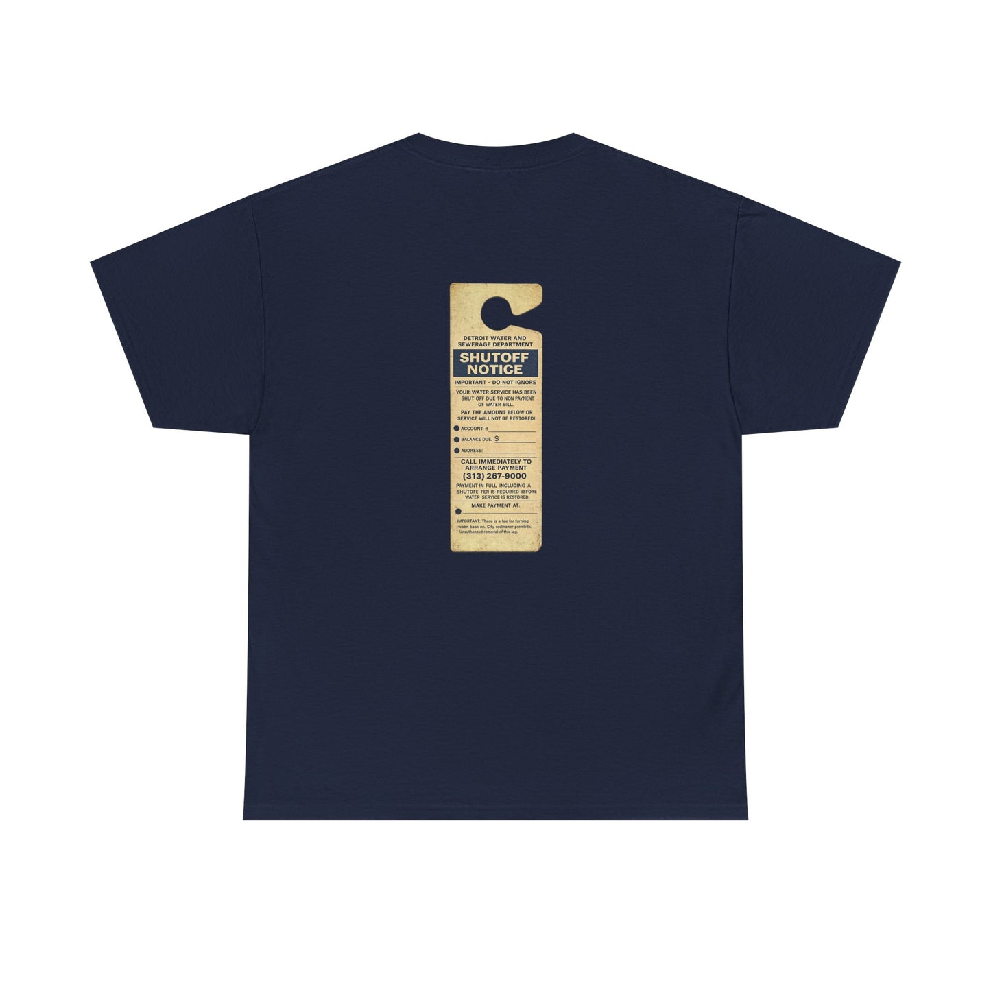 "WATER SHUT-OFF NOTICE" Tee