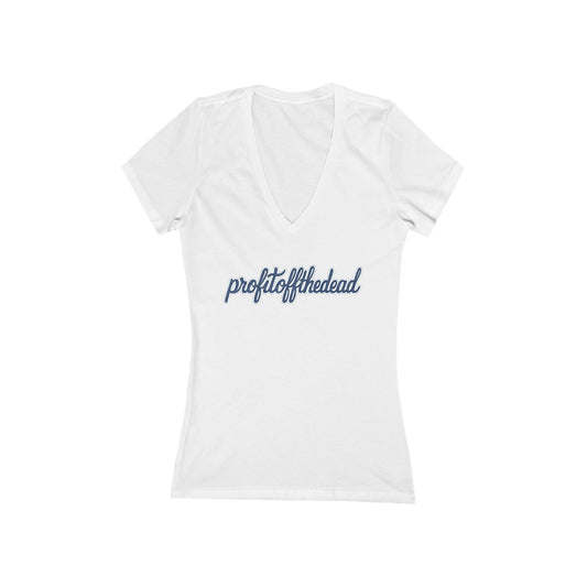 "Profit Off The Dead" Women's Short Sleeve Deep V-Neck Tee