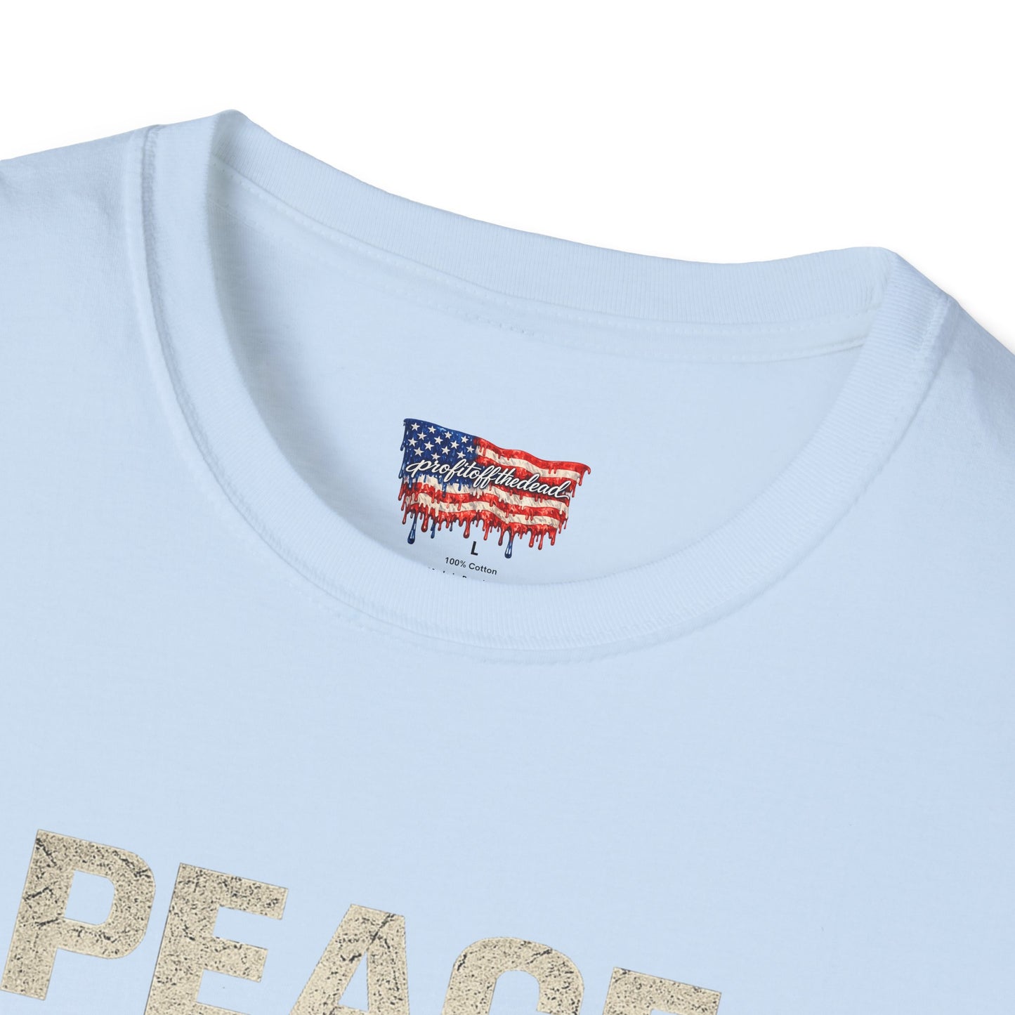 "Peace Doesn't Pay" T-Shirt