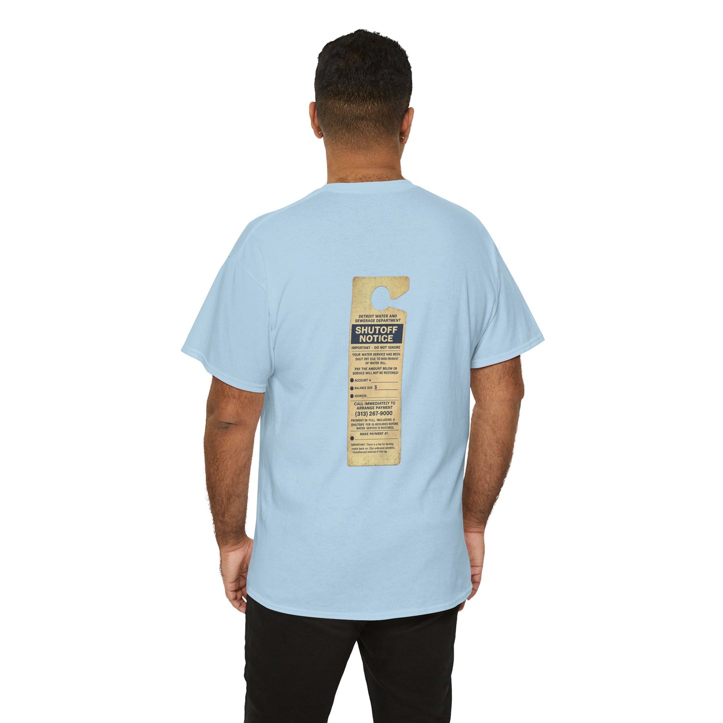 "WATER SHUT-OFF NOTICE" Tee