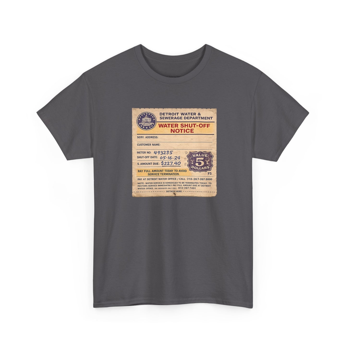 "WATER SHUT-OFF NOTICE" Tee
