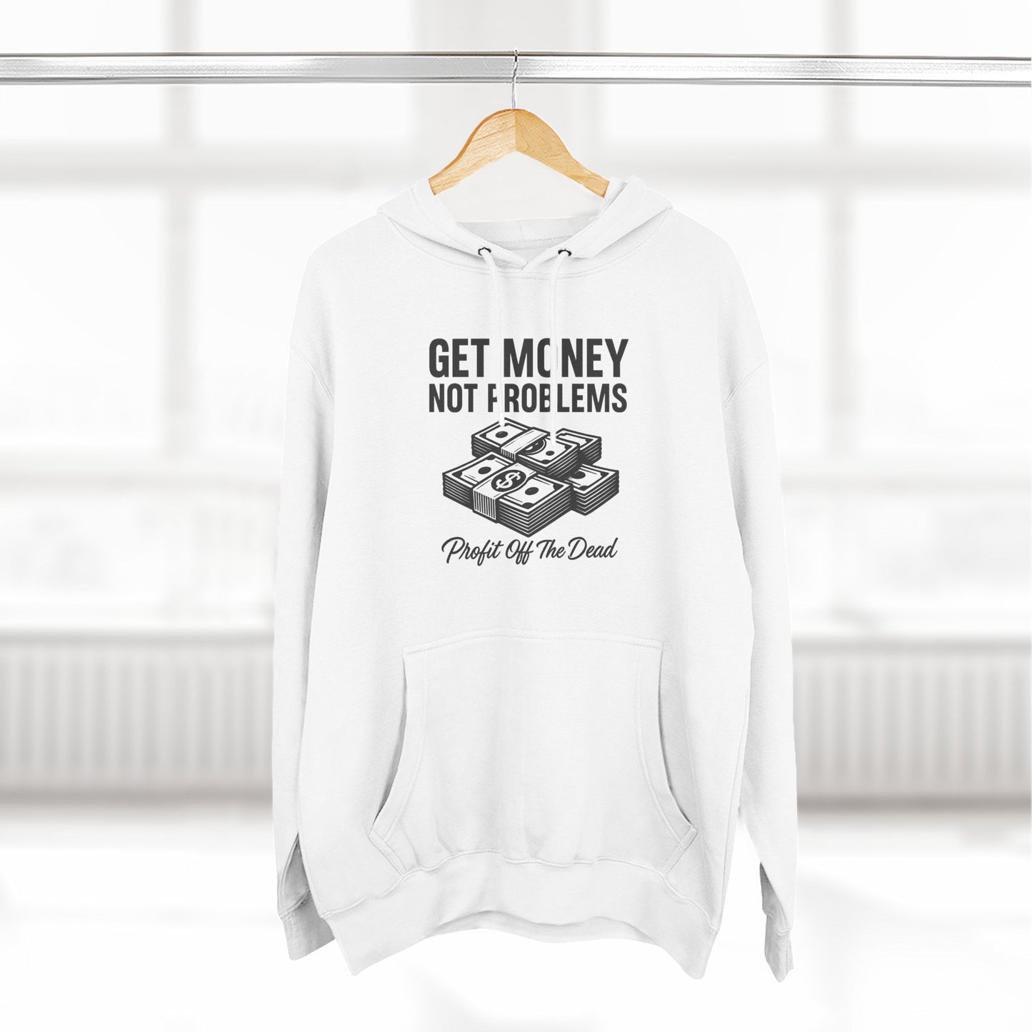 "Get Money" Three-Panel Fleece Hoodie