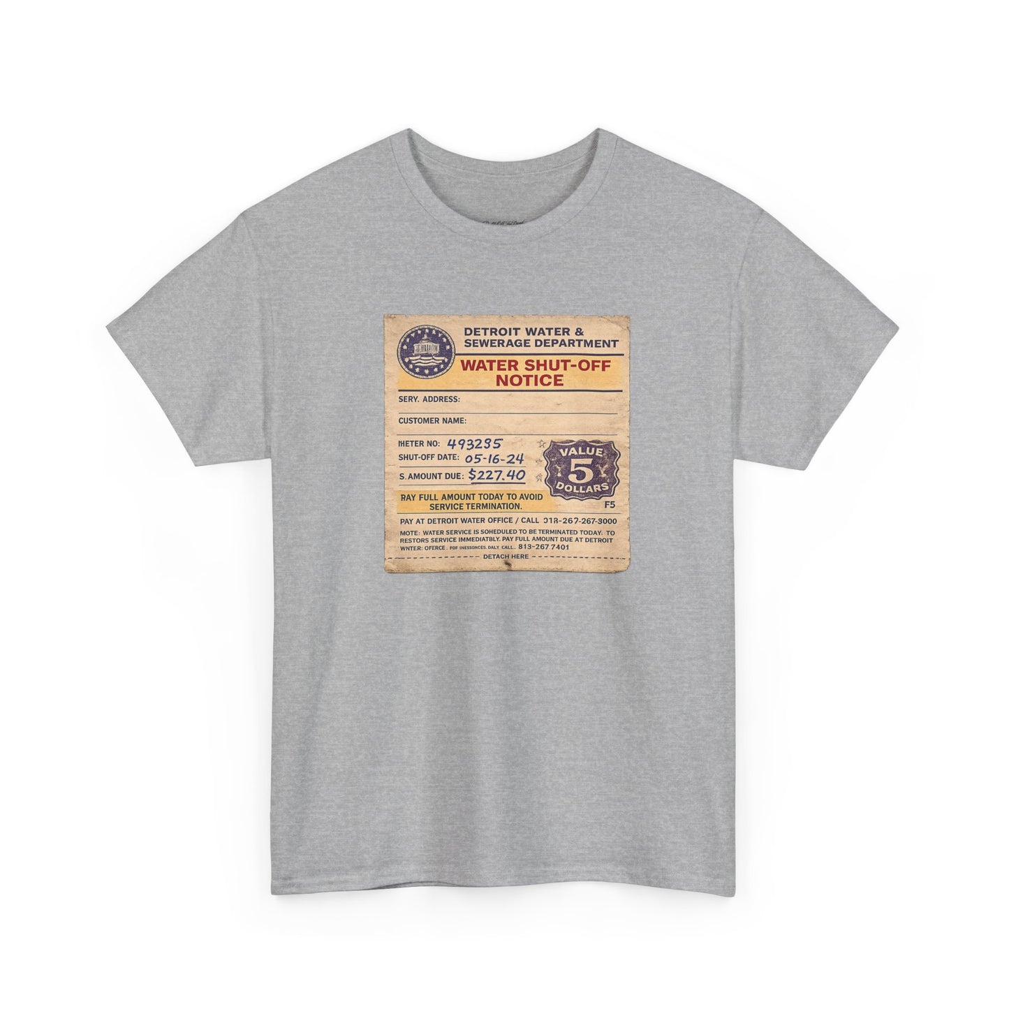 "WATER SHUT-OFF NOTICE" Tee