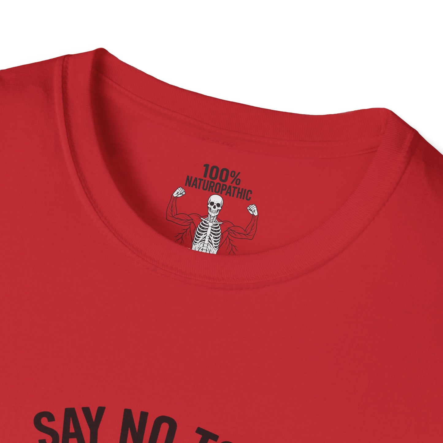 "Just Say No" Unisex Softstyle T-Shirt