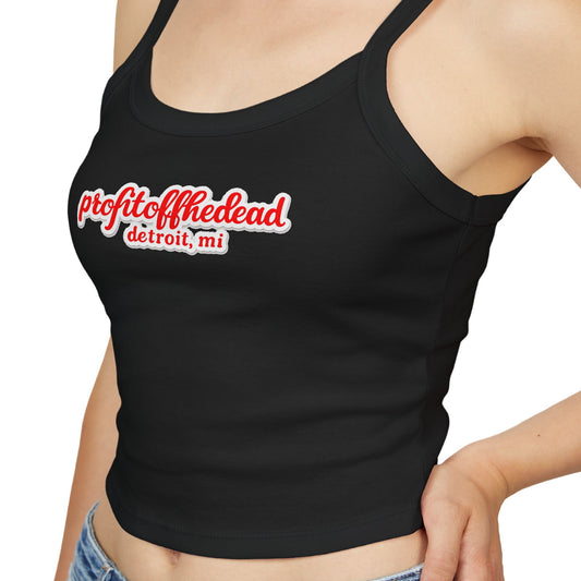 "Profit Off The Dead" Women's Spaghetti Strap Tank Top