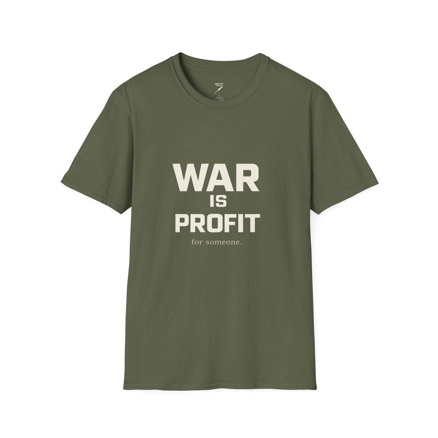 "War is Profit" T-Shirt