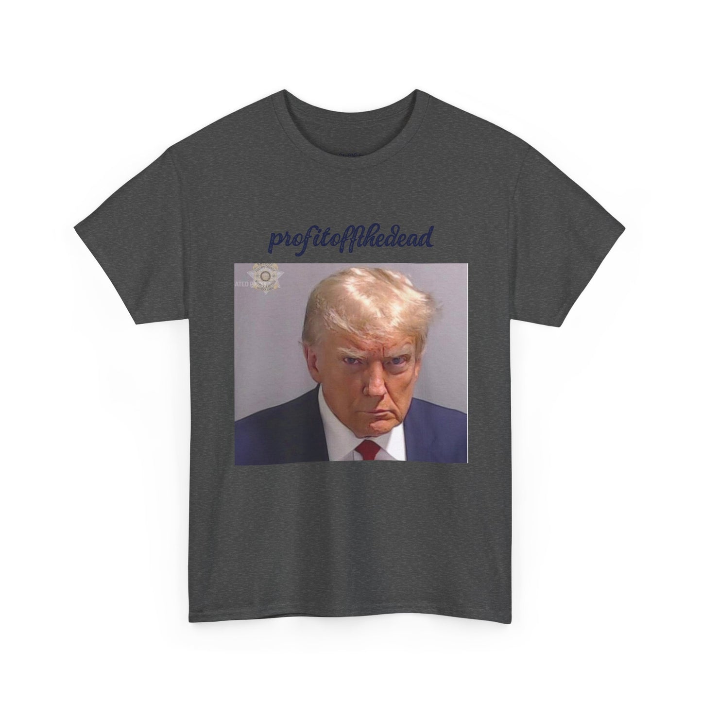 "Trump Mug Shot" Unisex Heavy Cotton Tee