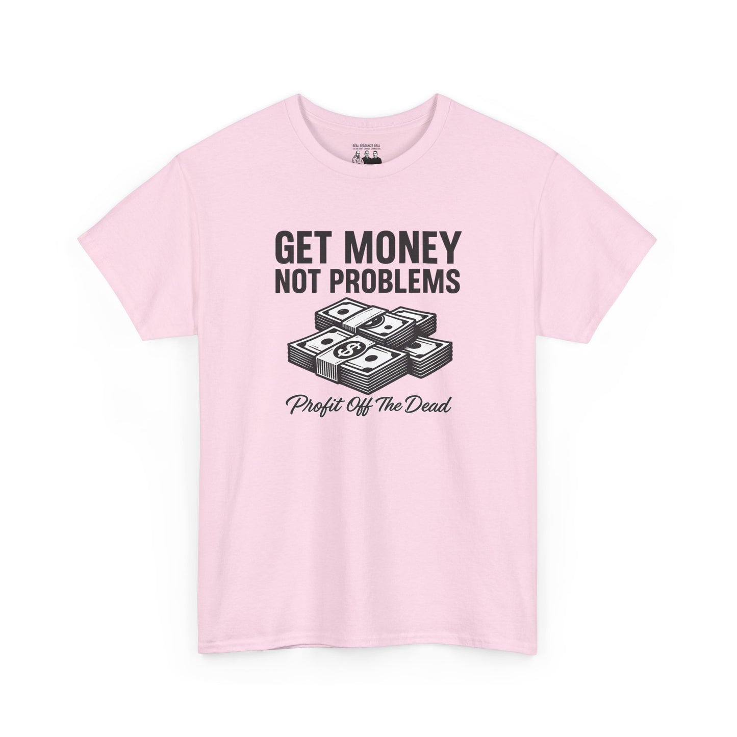 "Get Money" Heavy Cotton Tee