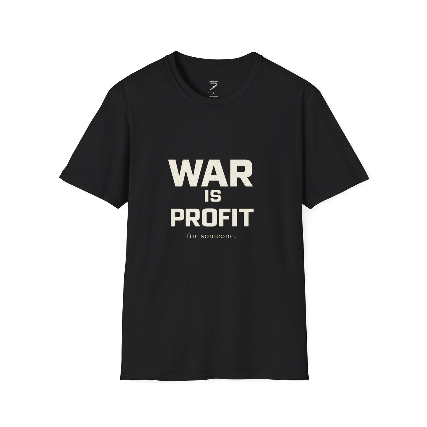 "War is Profit" T-Shirt