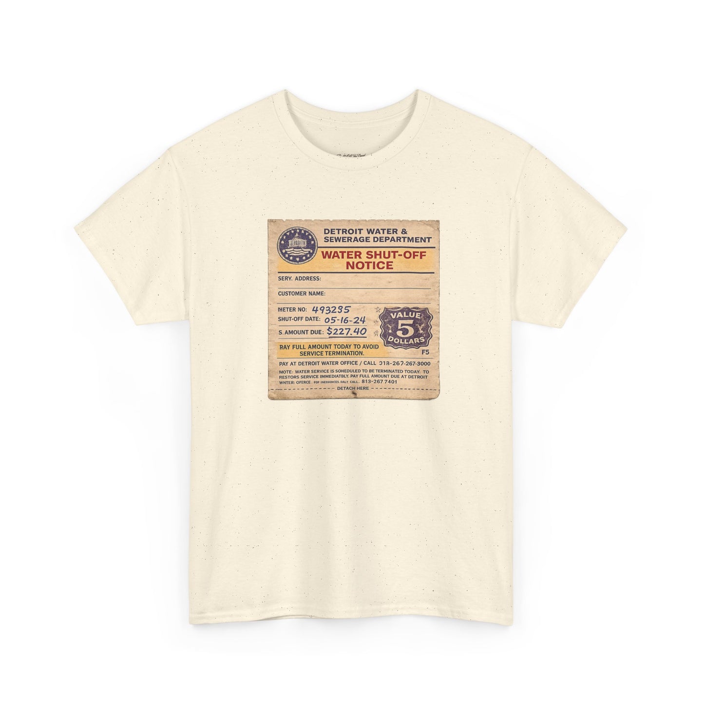 "WATER SHUT-OFF NOTICE" Tee