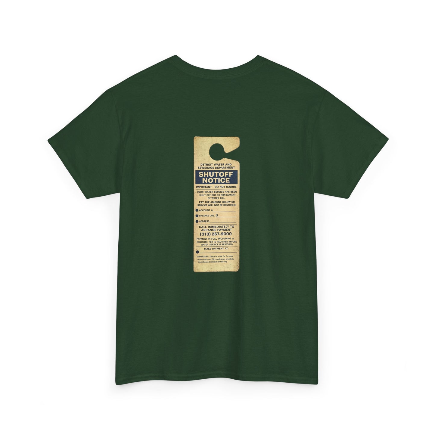 "WATER SHUT-OFF NOTICE" Tee