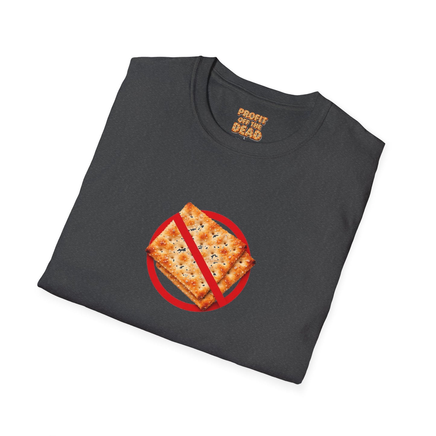 "No Crackers" T-Shirt
