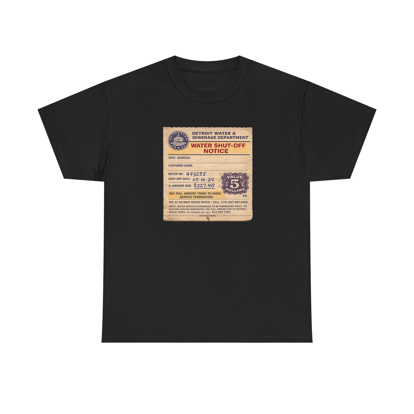 "WATER SHUT-OFF NOTICE" Tee